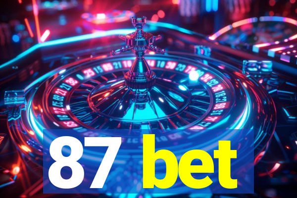 87 bet